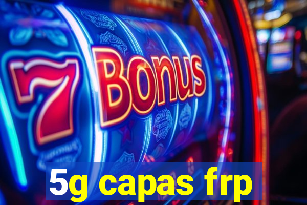 5g capas frp